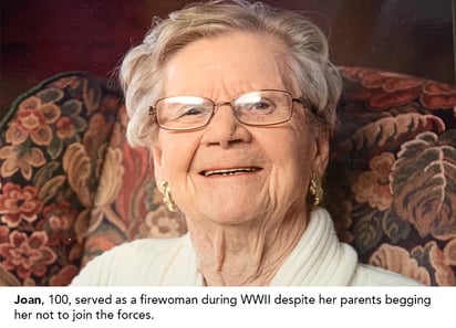Joan, 100, served as a firewoman during WWII